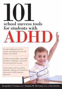 101 School Success Tools for Students With ADHD