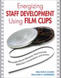 Energizing Staff Development Using Film Clips