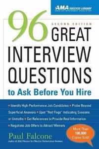 96 Great Interview Questions to Ask Before You Hire