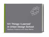 101 Things I Learned in Urban Design School