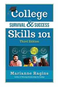College Survival & Success Skills 101