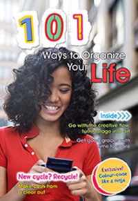 101 Ways to Organize Your Life