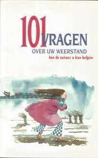 101 vragen over uw weerstand