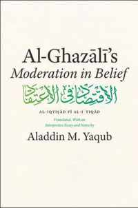 Al-Ghazali's  Moderation in Belief