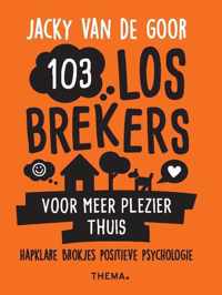 103 losbrekers voor meer plezier thuis