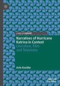 Narratives of Hurricane Katrina in Context