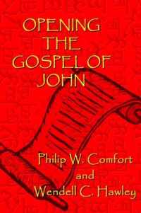 Opening the Gospel of John