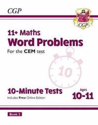 New 11+ CEM 10-Minute Tests: Maths Word Problems - Ages 10-11 Book 2 (with Online Edition)