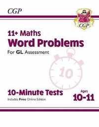 11+ GL 10-Minute Tests: Maths Word Problems - Ages 10-11 (with Online Edition)