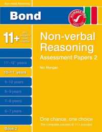 Bond Assessment Papers Non-Verbal Reasoning 10-11+ Yrs Book 2