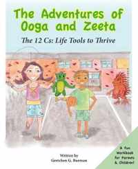 The Adventures of Ooga and Zeeta: The 12 Cs