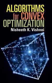 Algorithms for Convex Optimization