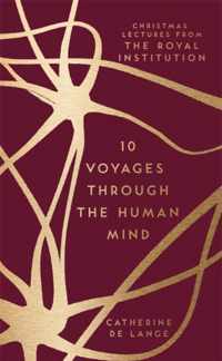 10 Voyages Through the Human Mind