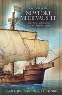 The World of the Newport Medieval Ship