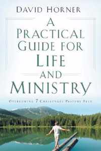 A Practical Guide for Life and Ministry