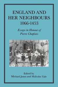 England and her Neighbours, 1066-1453