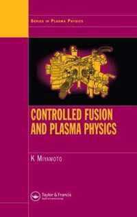 Controlled Fusion And Plasma Physics