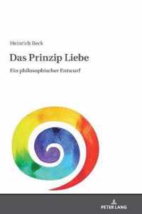 Das Prinzip Liebe