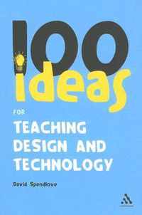 100 Ideas Teaching Design & Technology