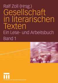 Gesellschaft in Literarischen Texten