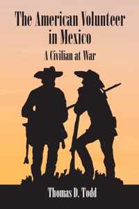 The American Volunteer in Mexico