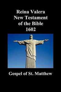 Reina Valera New Testament of the Bible 1602, Book of Matthew (Spanish)