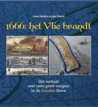 1666: het Vlie brandt