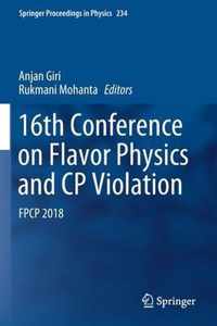 16th Conference on Flavor Physics and CP Violation