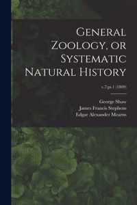 General Zoology, or Systematic Natural History; v.7