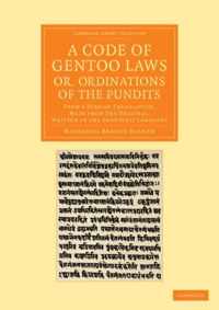 A Code of Gentoo Laws; Or, Ordinations of the Pundits