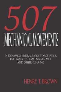 Five Hundred and Seven Mechanical Movements