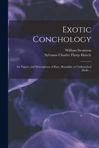 Exotic Conchology