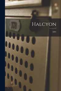 Halcyon; 1891