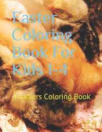 Easter Coloring Book For Kids 1-4