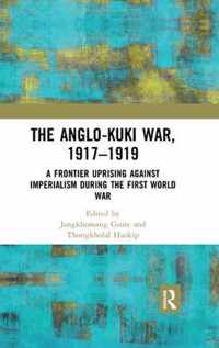 The Anglo-Kuki War, 1917-1919