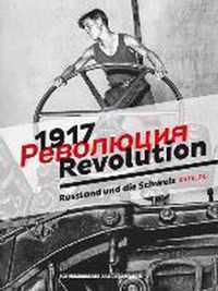 1917 Revolution. Russland und die Schweiz