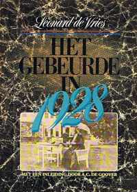 1928 Het gebeurde in