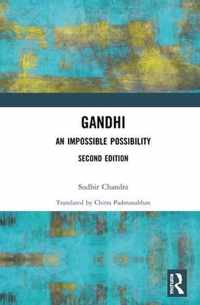 Gandhi: An Impossible Possibility