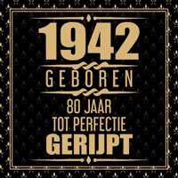 1942 Geboren 80 Jaar Tot Perfectie Gerijpt