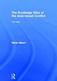 The Routledge Atlas of the Arab-Israeli Conflict