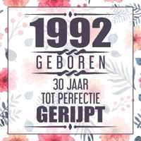 1992 Geboren 30 Jaar Tot Perfectie Gerijpt