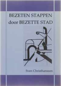 Bezeten stappen door bezette stad