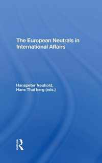 The European Neutrals In International Affairs