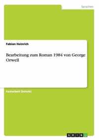 Bearbeitung zum Roman 1984 von George Orwell