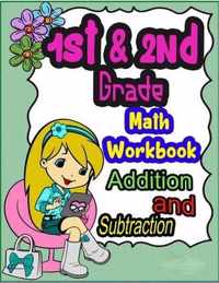 1st and 2nd Grade Math Workbook Addition and Subtraction