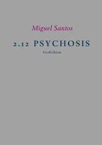 2.12 Psychosis - Miguel Santos - Paperback (9789463981408)