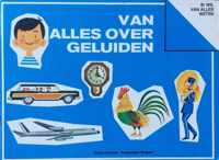 Van alles over geluiden