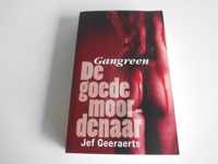 Gangreen 2 : De goede moordenaar