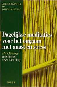 Dagelijkse meditaties voor het omgaan met angst en stress