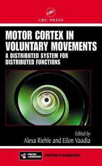 Motor Cortex in Voluntary Movements